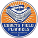 EBBETS FIELD FLANNELS